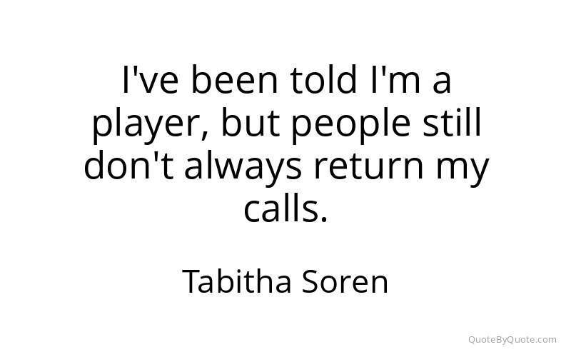 Preview image for this quote by Tabitha Soren
