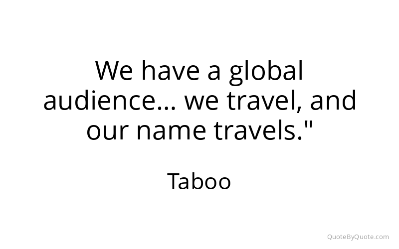 Preview image for this quote by Taboo