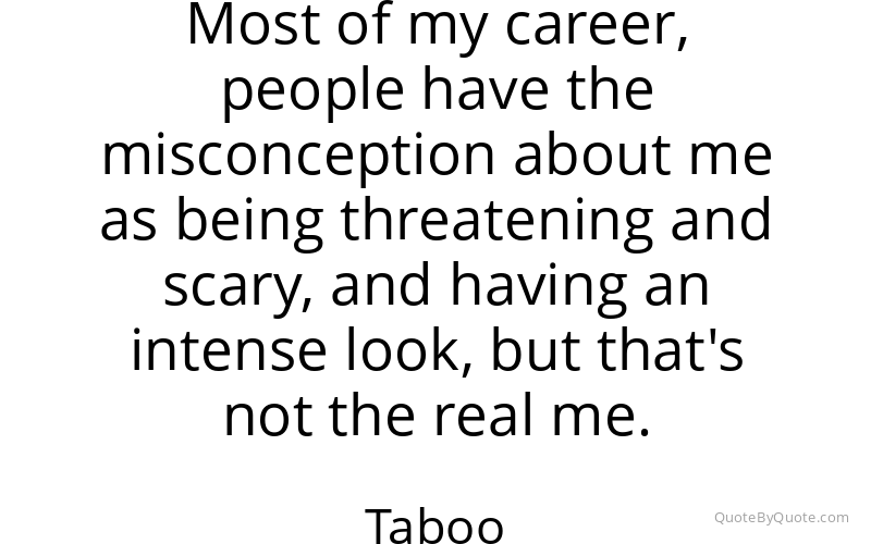 Preview image for this quote by Taboo