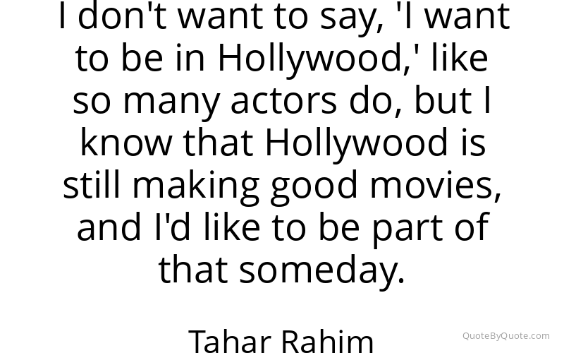 Preview image for this quote by Tahar Rahim