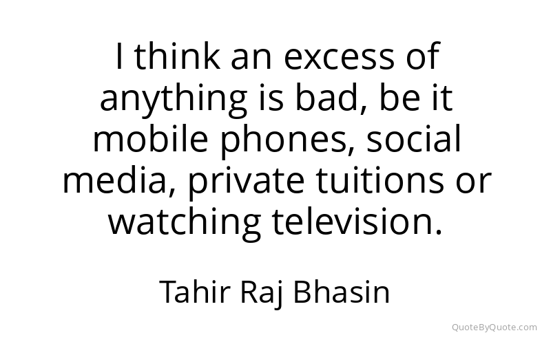 Preview image for this quote by Tahir Raj Bhasin
