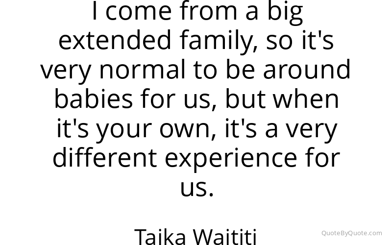 Preview image for this quote by Taika Waititi