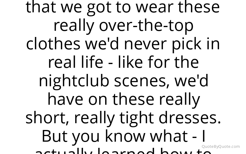 Preview image for this quote by Taissa Farmiga
