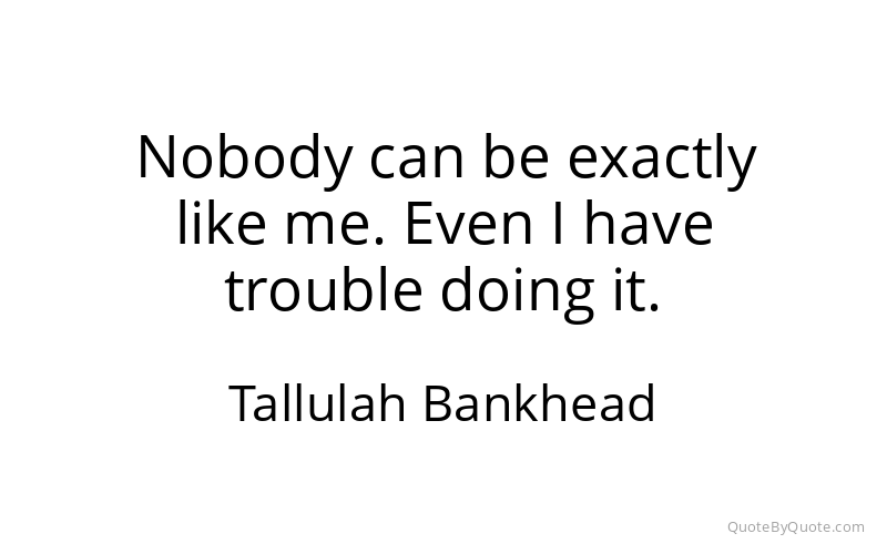 Preview image for this quote by Tallulah Bankhead