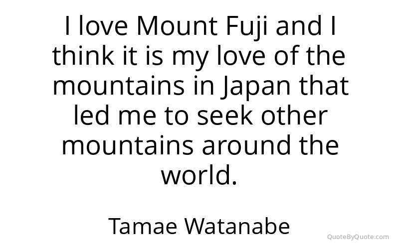 Preview image for this quote by Tamae Watanabe