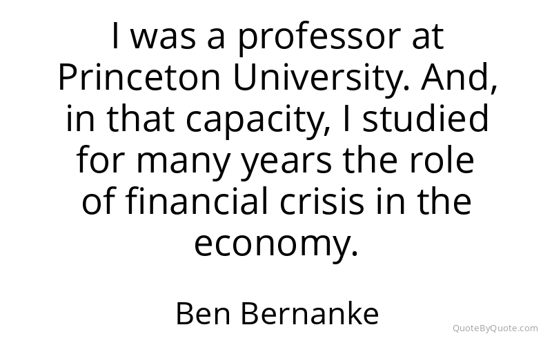 Preview image for this quote by Ben Bernanke