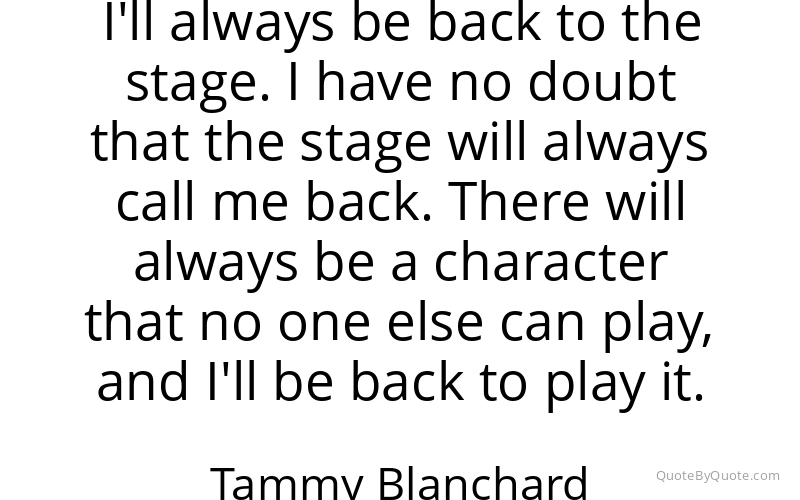 Preview image for this quote by Tammy Blanchard