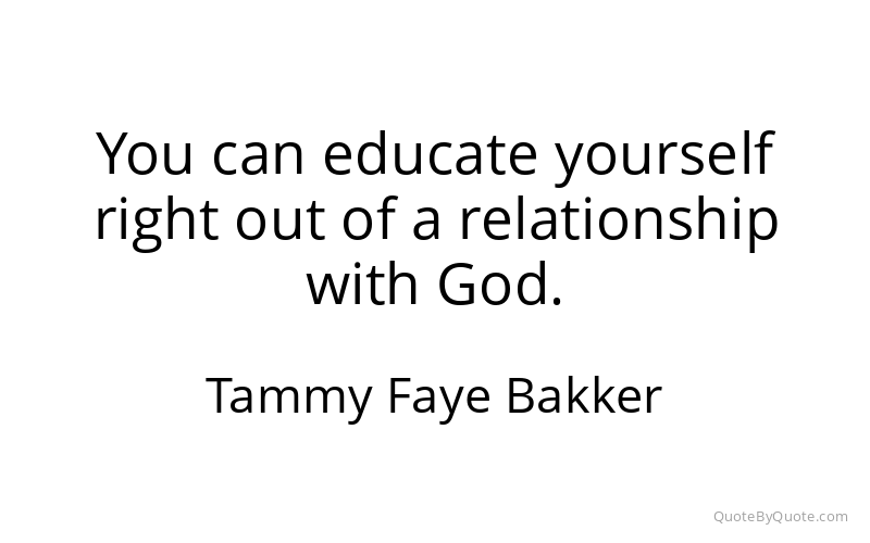 Preview image for this quote by Tammy Faye Bakker
