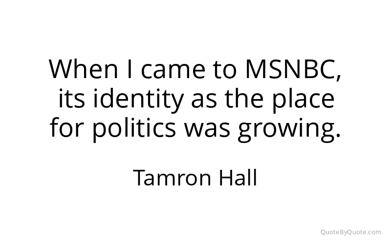 Preview image for this quote by Tamron Hall