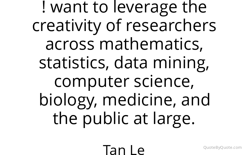 Preview image for this quote by Tan Le