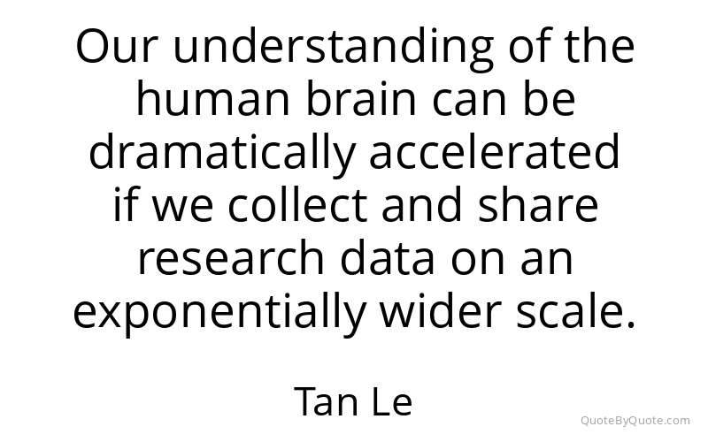 Preview image for this quote by Tan Le