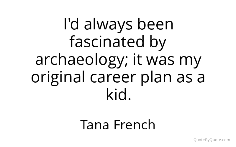Preview image for this quote by Tana French