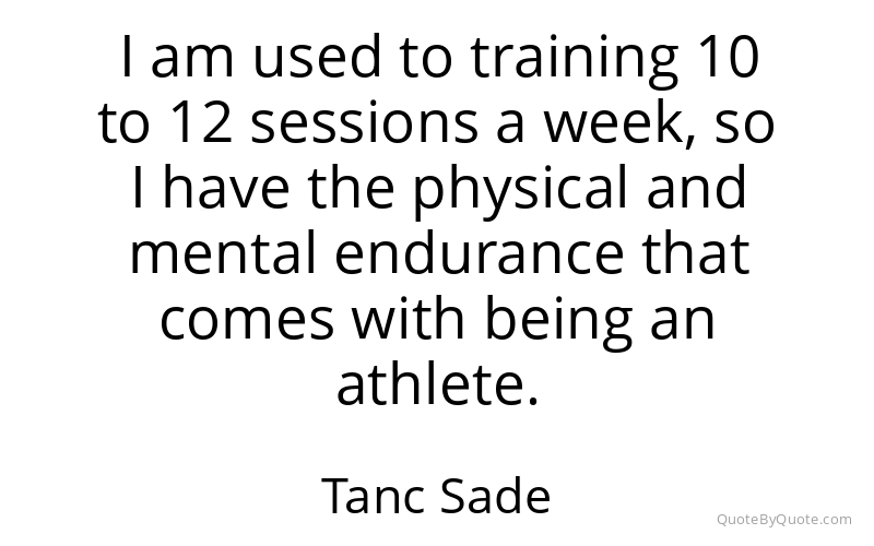 Preview image for this quote by Tanc Sade
