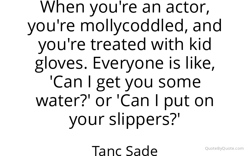 Preview image for this quote by Tanc Sade