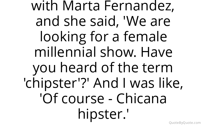 Preview image for this quote by Tanya Saracho
