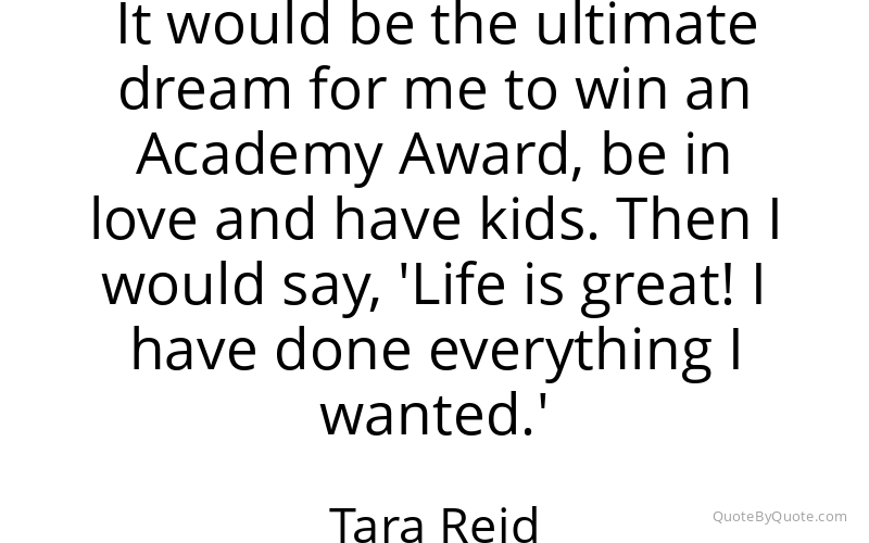 Preview image for this quote by Tara Reid