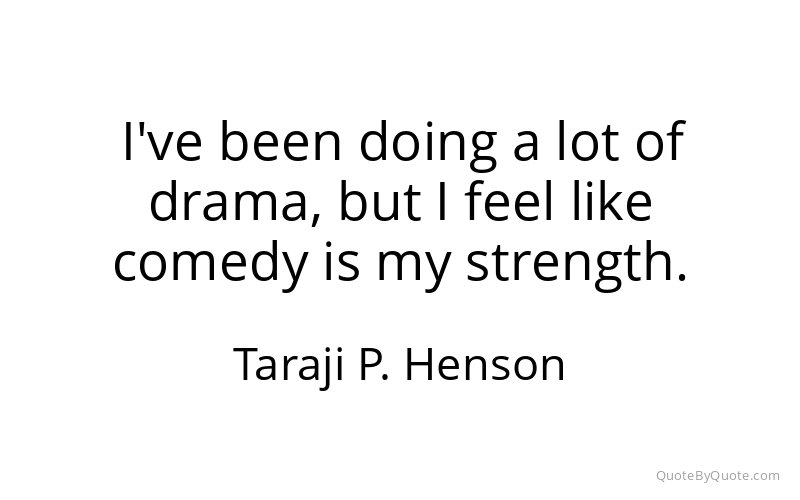 Preview image for this quote by Taraji P. Henson