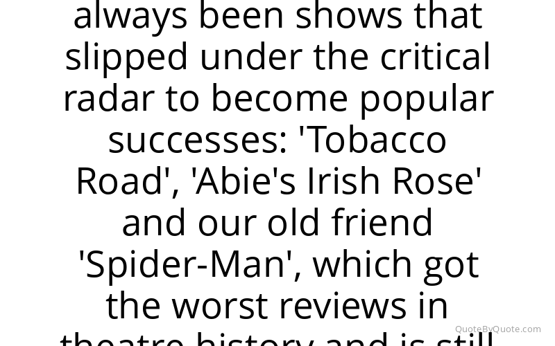 Preview image for this quote by Ben Brantley