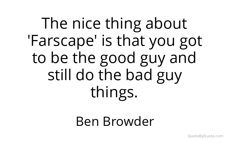 Preview image for this quote by Ben Browder