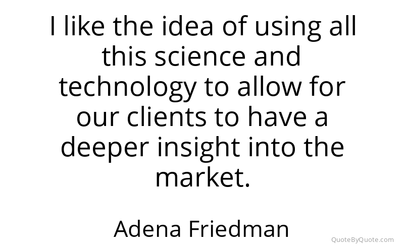 Preview image for this quote by Adena Friedman