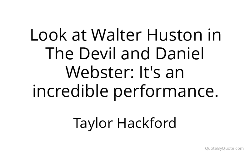 Preview image for this quote by Taylor Hackford