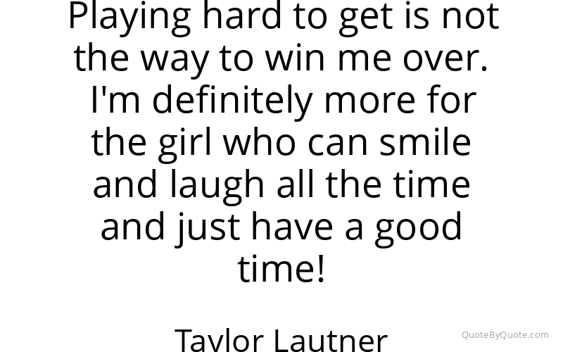 Preview image for this quote by Taylor Lautner