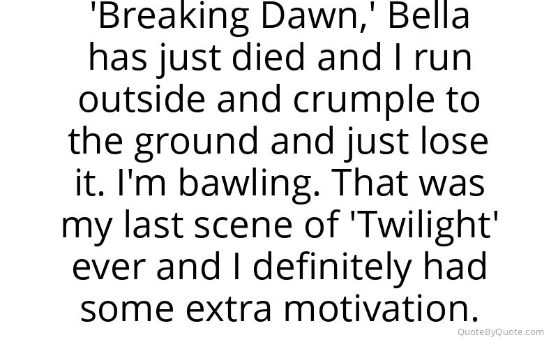 Preview image for this quote by Taylor Lautner