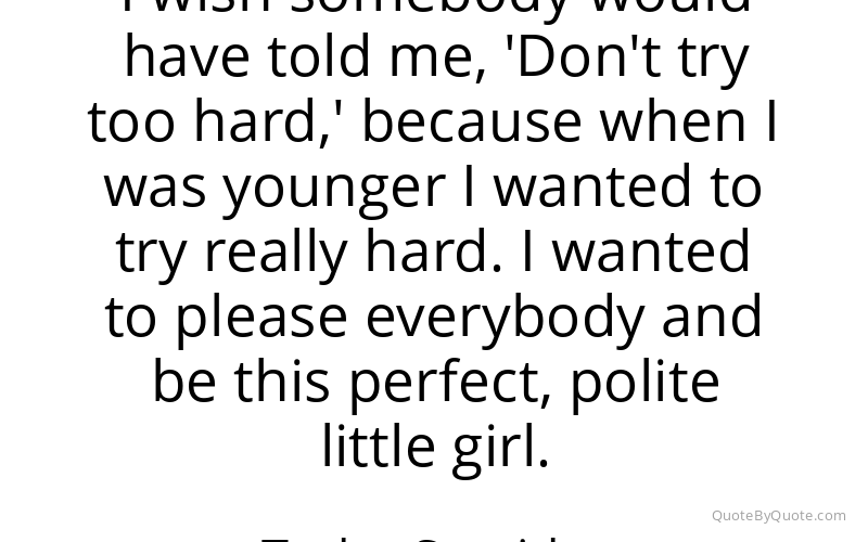 Preview image for this quote by Taylor Spreitler
