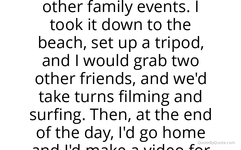 Preview image for this quote by Taylor Steele