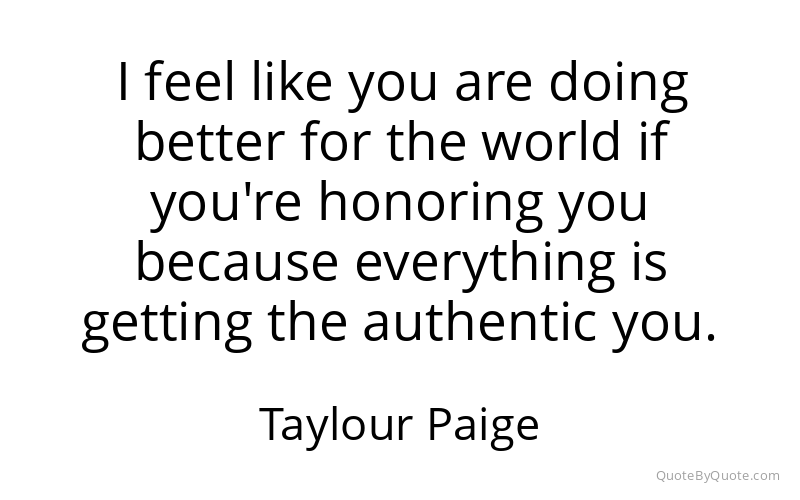 Preview image for this quote by Taylour Paige