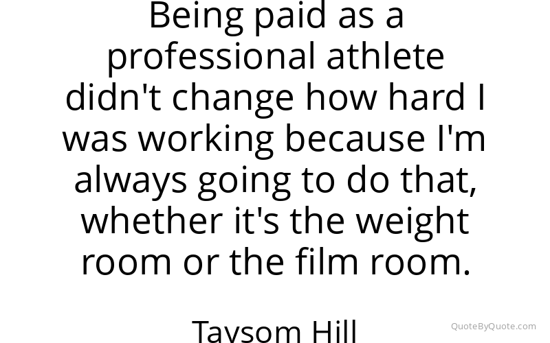 Preview image for this quote by Taysom Hill