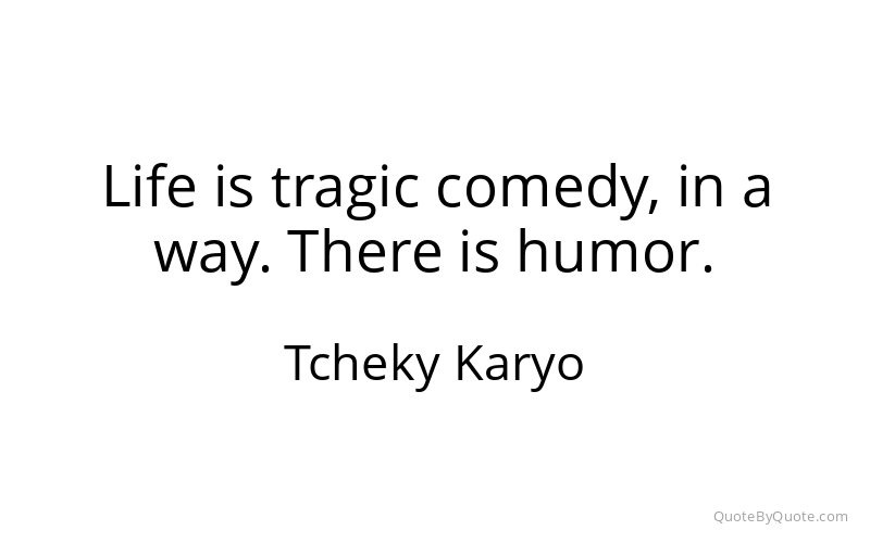 Preview image for this quote by Tcheky Karyo