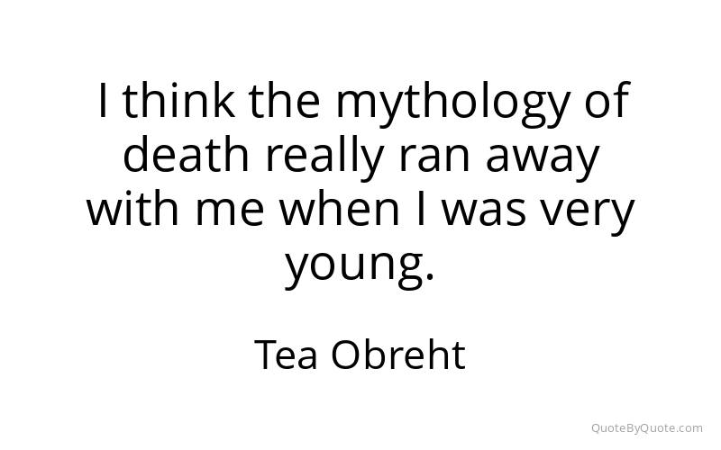 Preview image for this quote by Tea Obreht