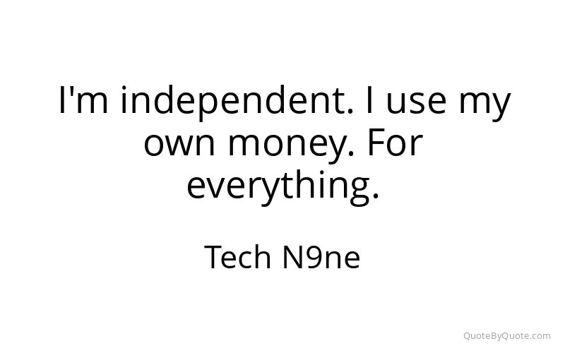 Preview image for this quote by Tech N9ne