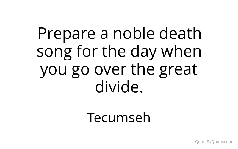 Preview image for this quote by Tecumseh