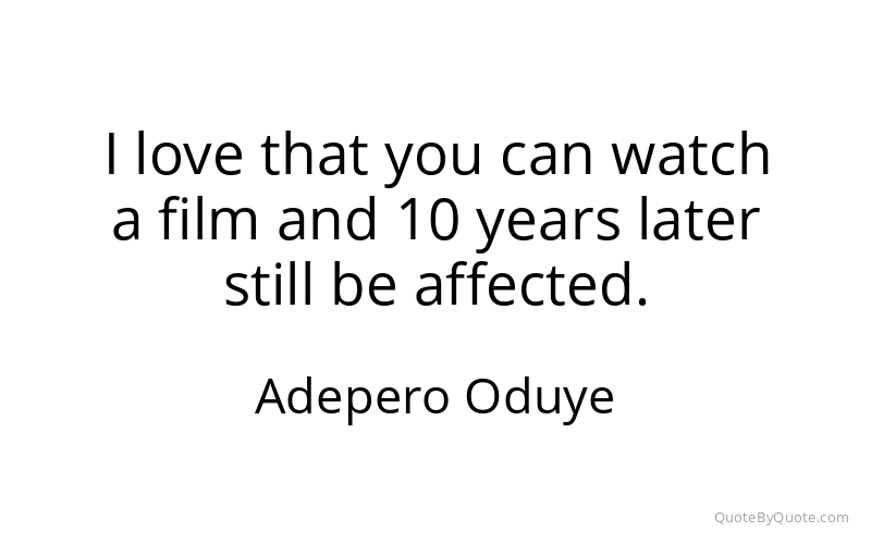Preview image for this quote by Adepero Oduye