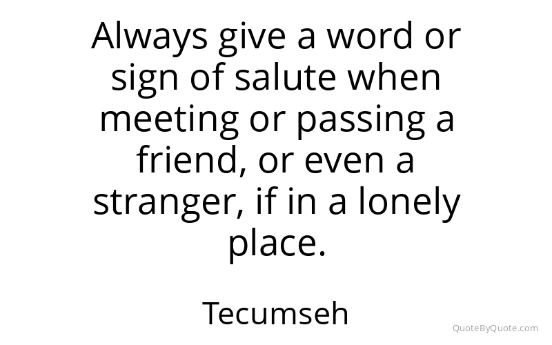 Preview image for this quote by Tecumseh