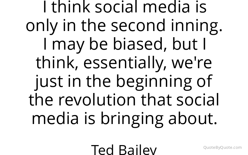 Preview image for this quote by Ted Bailey