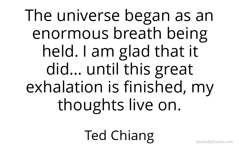 Preview image for this quote by Ted Chiang