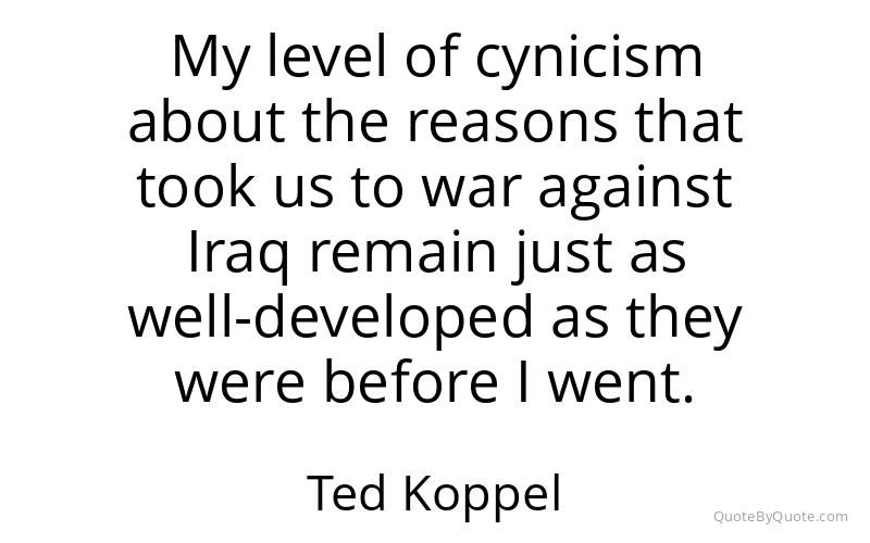 Preview image for this quote by Ted Koppel