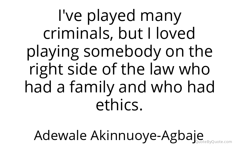 Preview image for this quote by Adewale Akinnuoye-Agbaje