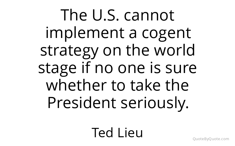Preview image for this quote by Ted Lieu