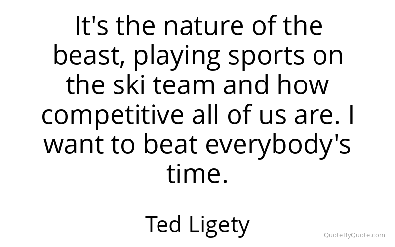 Preview image for this quote by Ted Ligety