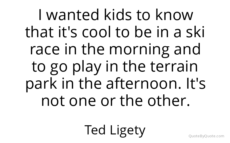 Preview image for this quote by Ted Ligety