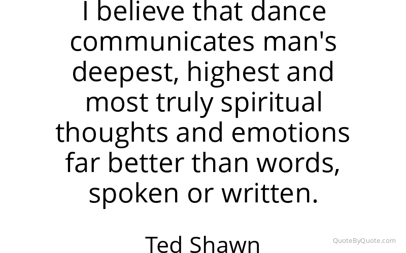 Preview image for this quote by Ted Shawn