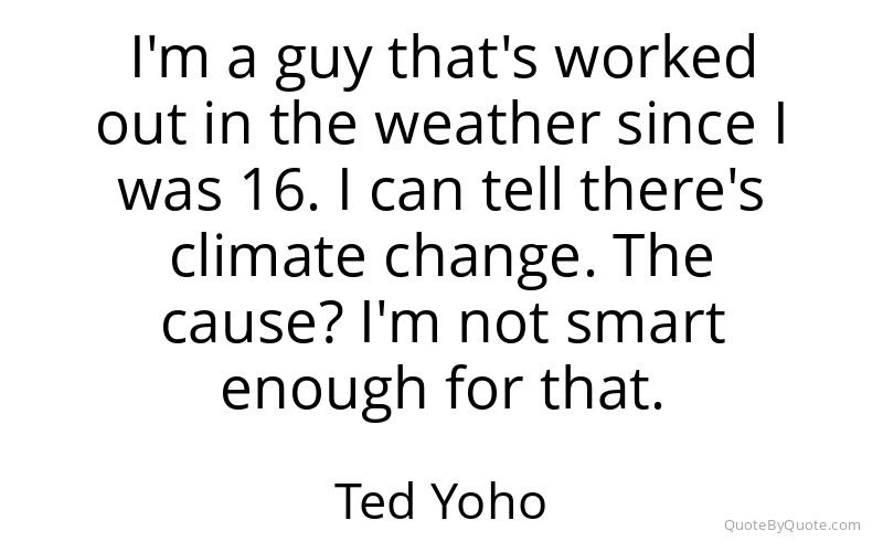 Preview image for this quote by Ted Yoho