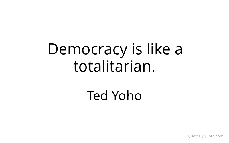 Preview image for this quote by Ted Yoho