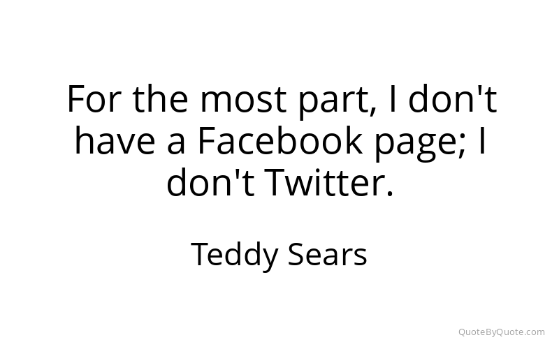 Preview image for this quote by Teddy Sears