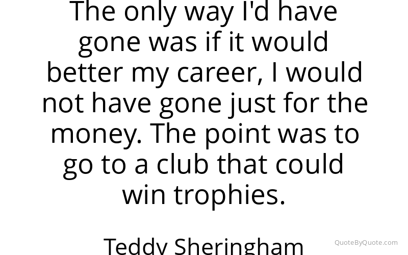 Preview image for this quote by Teddy Sheringham