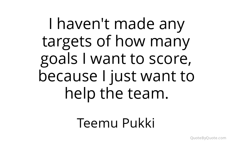 Preview image for this quote by Teemu Pukki